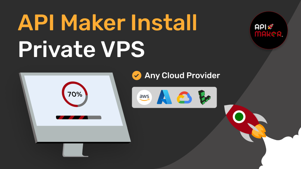 Install API Maker in Private VPS